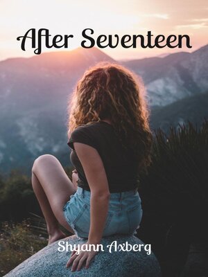 cover image of After Seventeen